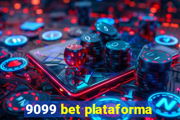 9099 bet plataforma